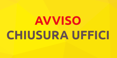 Avviso Chiusura Anticipata Uffici Comunali 24 e 31 Dicembre 2020