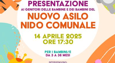14 Aprile 2025 – Incontro aperto con le famiglie: Presentazione del nuovo asilo nido comunale