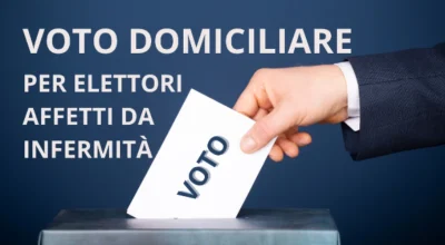Referendum 8 e 9 Giugno 2025 – Voto domiciliare per elettori affetti da infermità che ne rendano impossibile l’allontanamento dall’abitazione